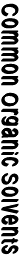 Common Organic Solvents